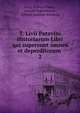 T. Livii Patavini Historiarum Libri qui supersunt omnes et deperditorum .. 2, Livy, Travers Twiss , Arnold Drakenborch , Johann Gottlieb Kreyssig 