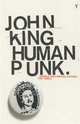 Human Punk, John King 