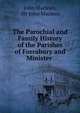 The Parochial and Family History of the Parishes of Forrabury and Minister ., John Maclean, Sir John Maclean 