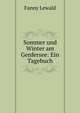 Sommer und Winter am Genfersee: Ein Tagebuch, Fanny Lewald 