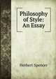 Philosophy of Style: An Essay, Герберт Спенсер 