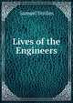 Lives of the Engineers, Samuel Smiles 