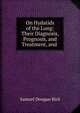 On Hydatids of the Lung: Their Diagnosis, Prognosis, and Treatment, and ., Samuel Dougan Bird 