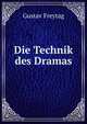 Die Technik des Dramas, Gustav Freytag 