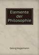 Elemente der Philosophie, Georg Hagemann 