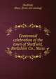 Centennial celebration of the town of Sheffield, Berkshire Co., Mass, Sheffield, Mass. [from old catalog] 
