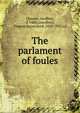 The parlament of foules, Chaucer Geoffrey 
