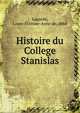Histoire du College Stanislas, Lagarde, Louis-?tienne-Anne de, abb? 