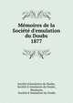 M?moires de la Soci?t? d'emulation du Doubs, Soci?t? d'?mulation du Doubs, Soci?t? d '?mulation du Doubs , Besan?on, Soci?t? d '?mulation du Doubs 