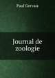 Journal de zoologie, Paul Gervais 