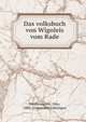 Das volksbuch von Wigoleis vom Rade, Weidenm?ller, Otto, 1880-,Universit?t G?ttingen 