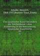 Von gyptischer Kunst besonders der Zeichenkunst : eine Einfhrung in die Beitrachtung gyptischer Kunstwerke. 02, Sch?fer, Heinrich, 1868-1957,Brunner-Traut, Emma 