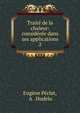 Traite de la chaleur: consideree dans ses applications, Eug?ne P?clet, A . Hudelo 