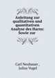 Anleitung zur qualitativen und quantitativen Analyse des Harns: Sowie zur ., Carl Neubauer , Julius Vogel 