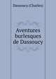 Aventures burlesques de Dassoucy, Dassoucy (Charles) 