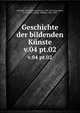 Geschichte der bildenden Knste. v.04 pt.02, Schnaase, Karl Julius Ferdinand, 1798-1875,Eisenmann, Oscar, 1842-,L?bke, Wilhelm, 1826-1893 