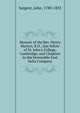 Memoir of the Rev. Henry Martyn, B.D., late fellow of St. John's College, Cambridge, and Chaplain to the Honorable East India Company, Sargent, John, 1780-1833 