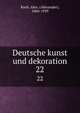 Deutsche kunst und dekoration. 22, Koch, Alex. (Alexander), 1860-1939 
