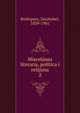 Miscelanea literaria, politica i relijiosa. 2, Rodriguez, Zorobabel, 1839-1901 