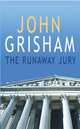 The Runaway Jury, Grisham, John 
