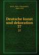 Deutsche kunst und dekoration. 37, Koch, Alex. (Alexander), 1860-1939 