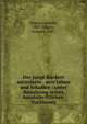 Der junge Ruckert microform : sein Leben und Schaffen : unter Benutzung seines handschriftlichen Nachlasses, Magon, Leopold, 1887-,Magon, Leopold, 1887- 