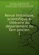 Revue historique, scientifique & litt?raire du d?partement du Tarn (ancien ., Jules Jolibois , Soci?t? des sciences , arts et belles -lettres du Tarn, Albi , arts et belles -lettres du Tarn Soci?t? des sciences, Soci?t? des sciences, arts et belles-lettres du Tarn 