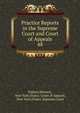 Practice Reports in the Supreme Court and Court of Appeals. 48, Howard Nathan 
