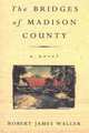 The Bridges of Madison County, Robert James Waller 
