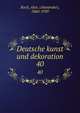 Deutsche kunst und dekoration. 40, Koch, Alex. (Alexander), 1860-1939 