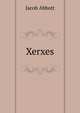 Xerxes, Abbott Jacob 