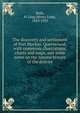 The discovery and settlement of Port Mackay, Queensland, with numerous illustrations, charts and maps, and some notes on the natural history of the district, Roth, H. Ling (Henry Ling), 1854-1925 