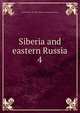 Siberia and eastern Russia. 4, United States. War Dept. Military Intelligence Division 