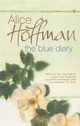 Blue Diary, Alice Hoffman 