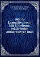 Otfrids Evangelienbuch: Mit Einleitung, erklarenden Anmerkungen und ., von Wei?enburg Otfrid , Otfrid, Paul Piper 