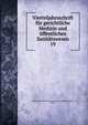 Vierteljahrsschrift fr gerichtliche Medizin und ffentliches Sanittswesen. 19, Wissenschaftliche Deputation f?r das Medizinalwesen, Prussia 