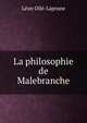 La philosophie de Malebranche, Leon Olle-Laprune 