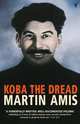 Koba the Dread. Laughter and the Twenty Million, Martin Amis 