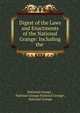 Digest of the Laws and Enactments of the National Grange: Including the ., National Grange , National Grange National Grange , National Grange 