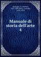 Manuale di storia dell'arte, Springer, A. (Anton), 1825-1891,Ricci, Corrado, 1858-1934 