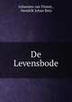 De Levensbode, Johannes van Vloten , Hendrik Johan Betz 