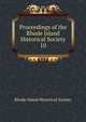 Proceedings of the Rhode Island Historical Society. 10, Rhode Island historical society 