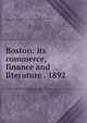 Boston: its commerce, finance and literature . 1892, Connecticut River lumber co. [from old catalog],A. F. Parsons publishing company, New York. [from old catalog] 