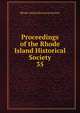 Proceedings of the Rhode Island Historical Society. 35, Rhode Island historical society 