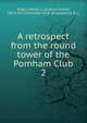 A retrospect from the round tower of the Pomham Club. 2, Rider, Sidney S. (Sidney Smith), 1833-1917,Pomham Club (Providence, R.I.) 