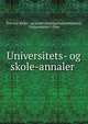 Universitets- og skole-annaler ., Norway Kirke- og undervisningsdepartementet, Universitetet i Oslo 
