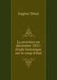 La province en d?cembre 1851: ?tude historique sur le coup d'?tat, Eugene Tenot 