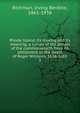 Rhode Island; its making and its meaning; a survey of the annals of the commonwealth from its settlement to the death of Roger Williams, 1636-1683. 3, Irving Berdine Richman 