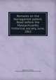Remarks on the Narraganset patent. Read before the Massachusetts historical society, June, 1862, Aspinwall, Thomas, 1786-1876,Massachusetts Historical Society 