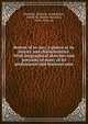 Boston of to-day; a glance at its history and characteristics. With biographical sketches and portraits of many of its professional and business men, Herndon, Richard, comp,Bacon, Edwin M. (Edwin Monroe), 1844-1916, ed 
